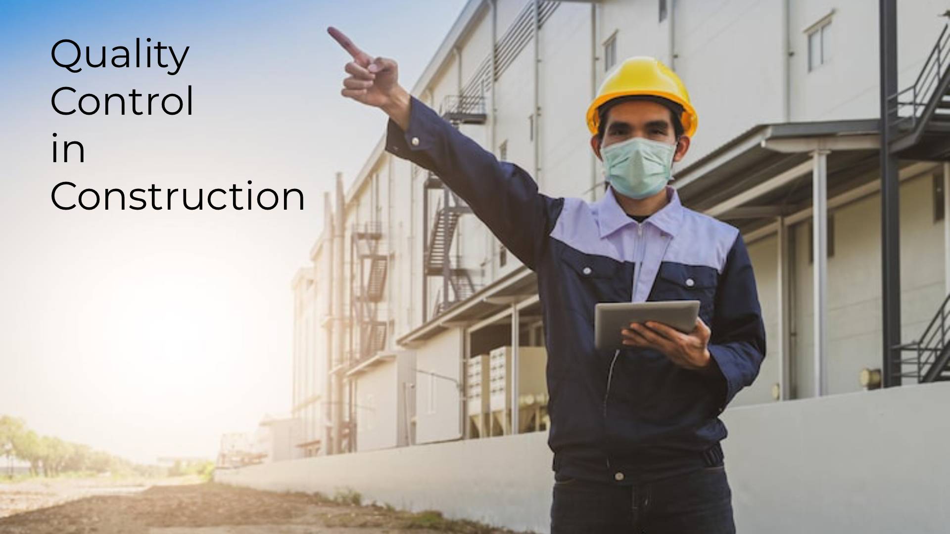 Quality Control in Construction: Guide for Homebuilders